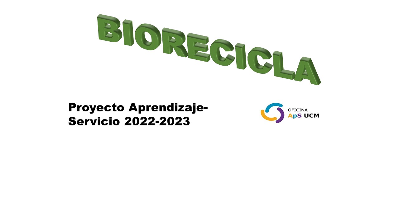 BIORECICLA PROYECTO ApS-UCM